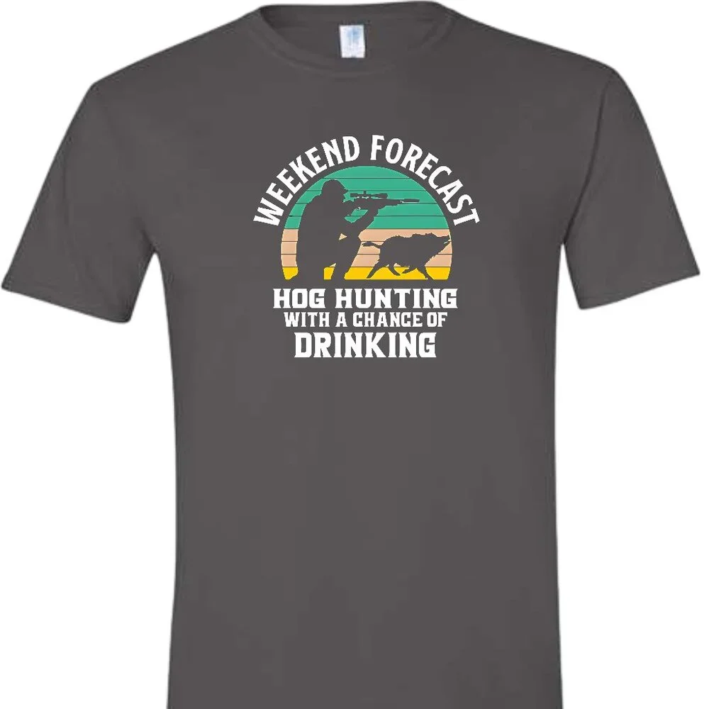 Hog Hunting With A Chance Of Drinking T-Shirt - Picture 3 of 5